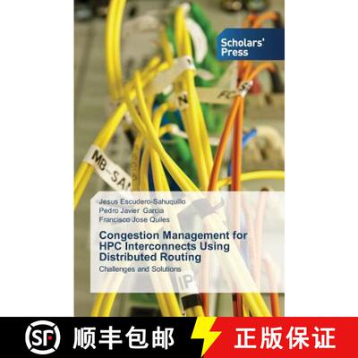预订 Congestion Management for HPC Interconnects Using Distributed Routing [9783639517231]