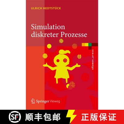 【3-4周达】Simulation diskreter Prozesse : Methoden und Anwendungen [9783642348709]