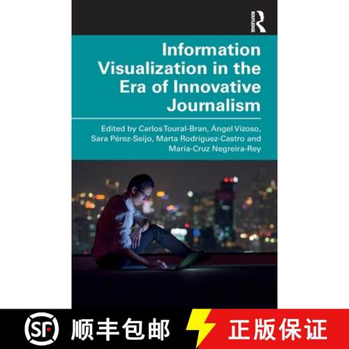 【3-4周达】Information Visualization in The Era of Innovative Journalism [9780367408763]
