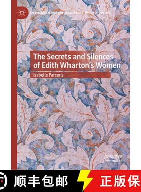 【3-4周达】The Secrets and Silences of Edith Wharton's Women [9783031835155]