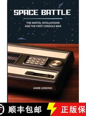预订 Space Battle: The Mattel Intellivision and the First Console War [9781957932118]