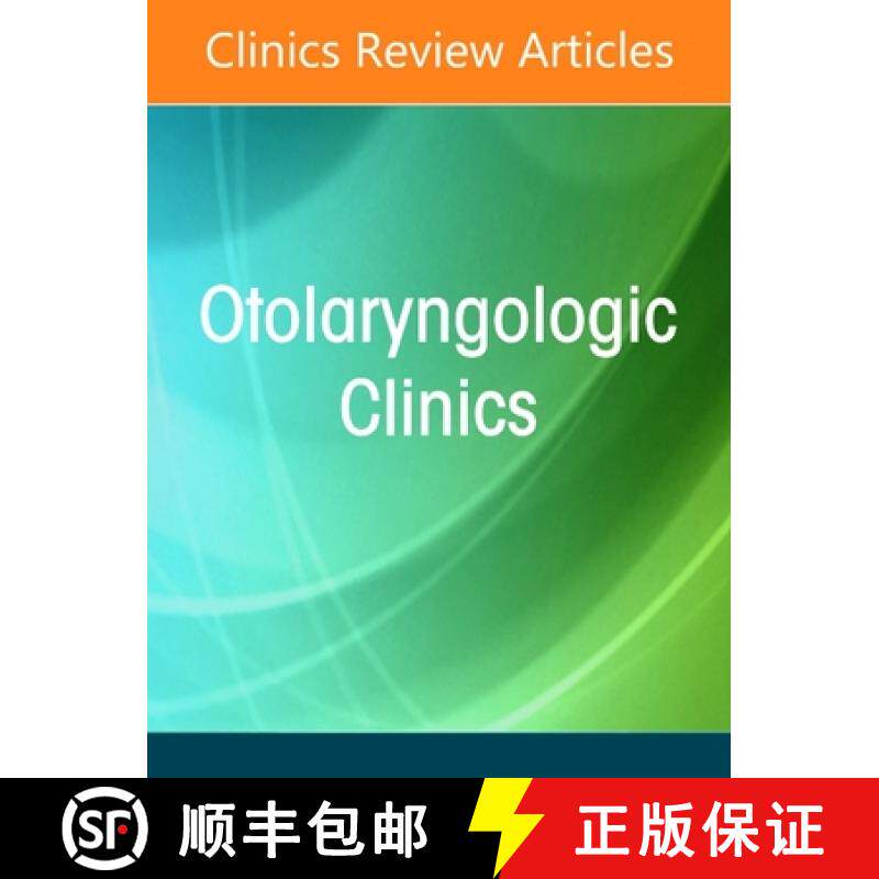 【3-4周达】Laryngopharyngeal Reflux, an Issue of Otolaryngologic Clinics of North America: Volume 58-3 [9780443344619]