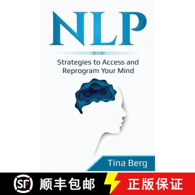 【3-4周达】Nlp: Strategies to Access and Reprogram Your Mind [9781087869308]