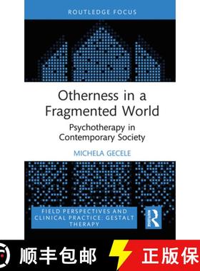 【3-4周达】Otherness in a Fragmented World: Psychotherapy in Contemporary Society [9781032847238]