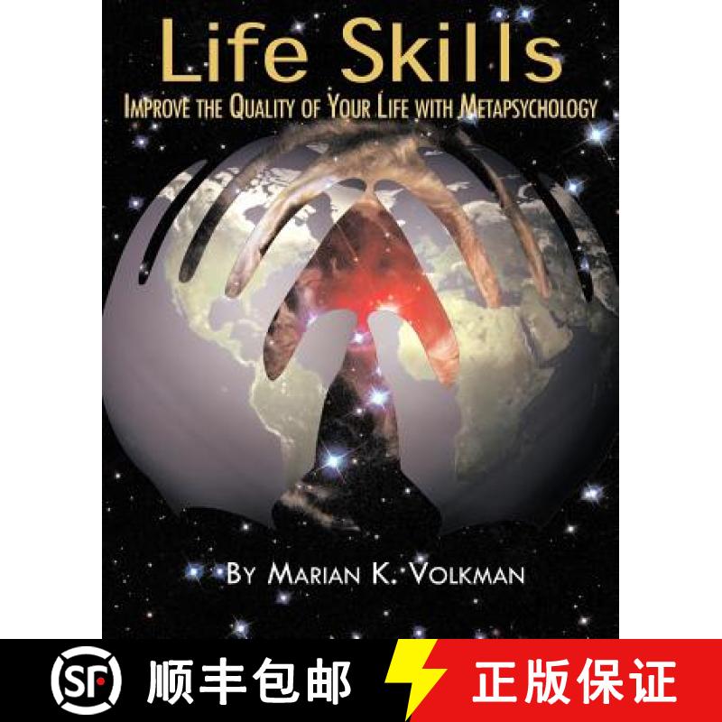 【3-4周达】Life Skills: Improve the Quality of Your Life with Metapsychology [9781932690057]