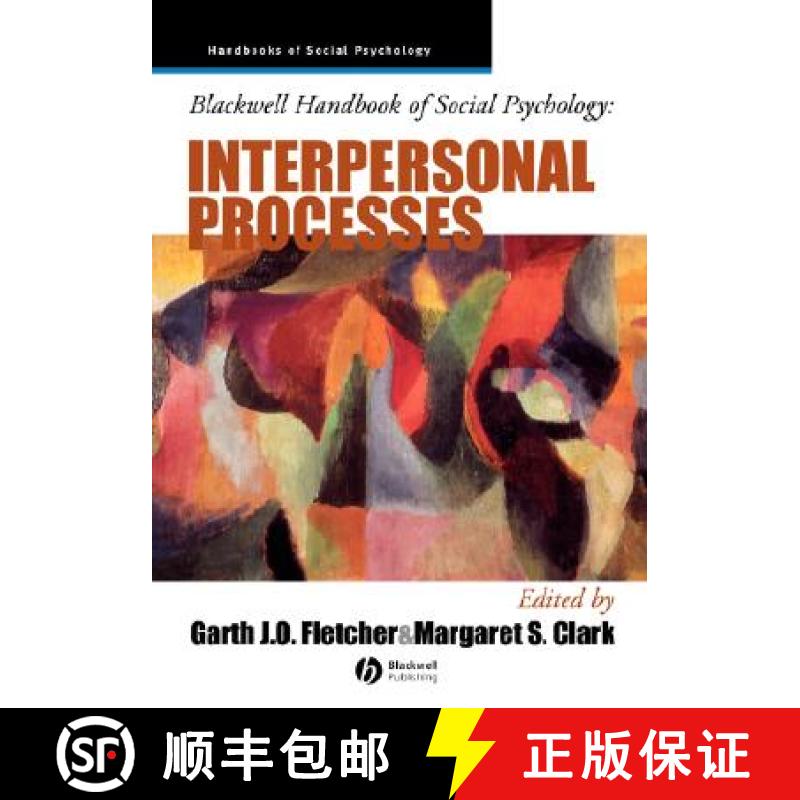 【2-3周达】Blackwell Handbook Of Social Psychology - Interpersonal Processes [Wiley心理学] [9780631212294]
