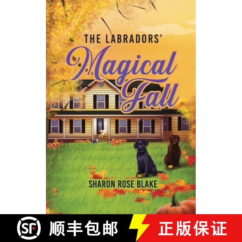 【2-3周达】The Labradors' Magical Fall [9781961078062]