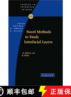 【3-4周达】Novel Methods to Study Interfacial Layers: Volume 11 [9780444509482]