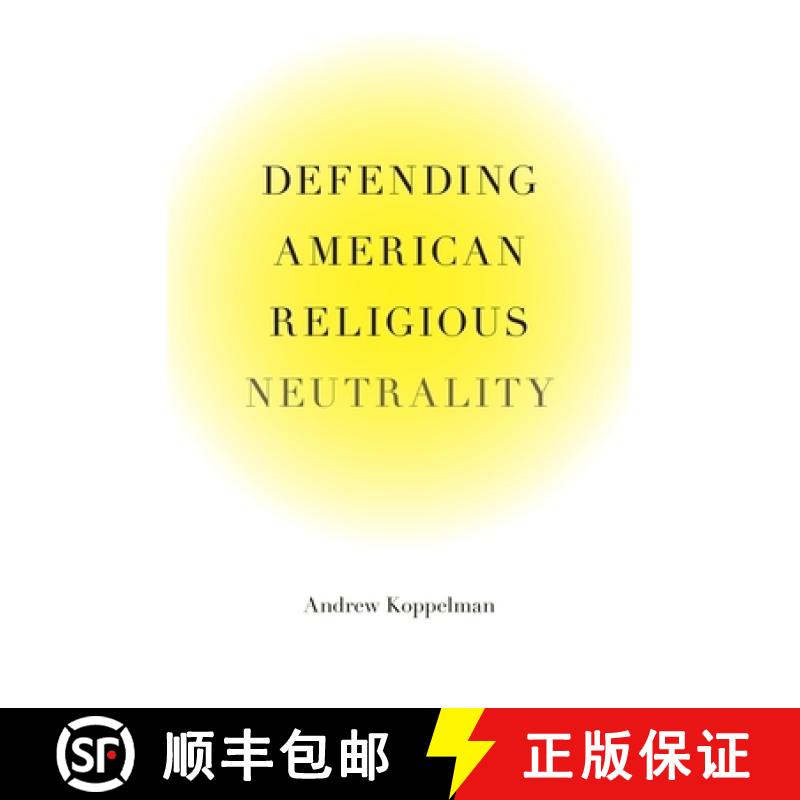 【3-4周达】Defending American Religious Neutrality [9780674066465]