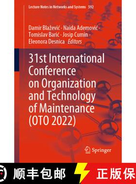 【3-4周达】31st International Conference on Organization and Technology of Maintenance (OTO 2022) (1s... [9783031214288]