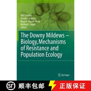 【3-4周达】The Downy Mildews - Biology, Mechanisms of Resistance and Population Ecology [9789400712805]