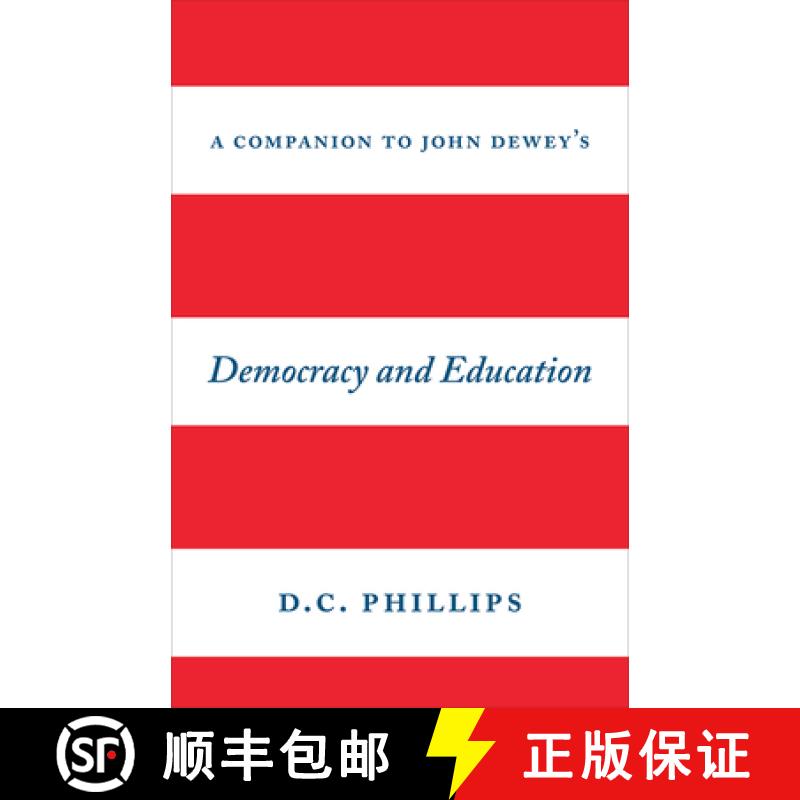 预订 A Companion to John Dewey's Democracy and Education [9780226408231]