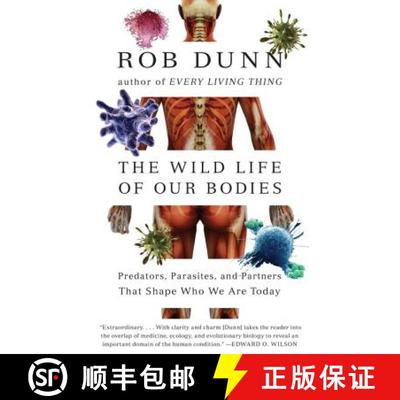 【3-4周达】The Wild Life of Our Bodies: Predators, Parasites, and Partners That Shape Who We Are Today [9780061806469]