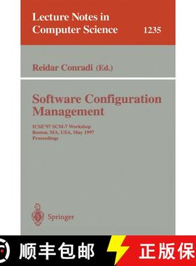 【3-4周达】Software Configuration Management : ICSE'97 SCM-7 Workshop, Boston, MA, USA, May 18-19, 19... [9783540630142]