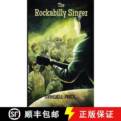 【4周达】The Rockabilly Singer [9781946033130]