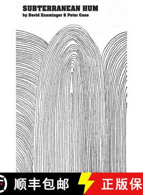 【3-4周达】Subterranean Hum: Poems by David Ensminger and Peter Case [9780615777689]