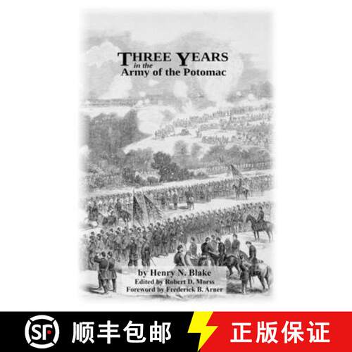 【3-4周达】Three Years in the Army of the Potomac (Annotated) [9798995545408]