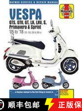 【3-4周达】Vespa GTS125, 250 & 300ie, LX, S, Primavera 125 & 150 Service & Repair Manual (2005 to 2018) [9781785214189]
