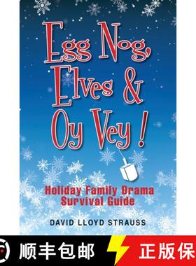 【3-4周达】Egg Nog. Elves. Oy Vey.: Holiday Family Drama Survival Guide [9798985786002]