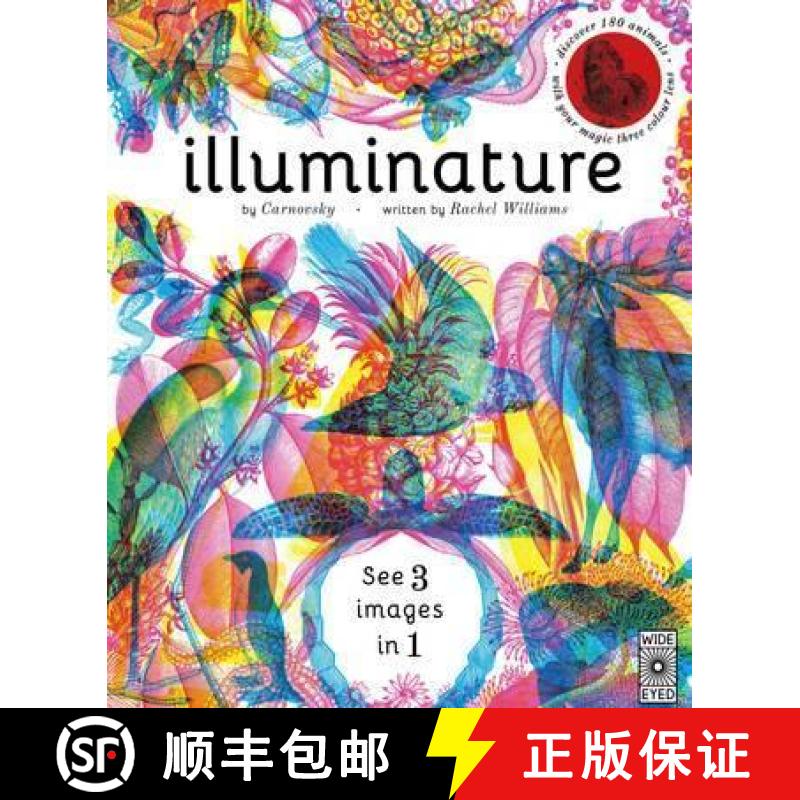 【3-4周达】Illuminature : Discover 180 animals with your magic three colour lens [9781847808868]