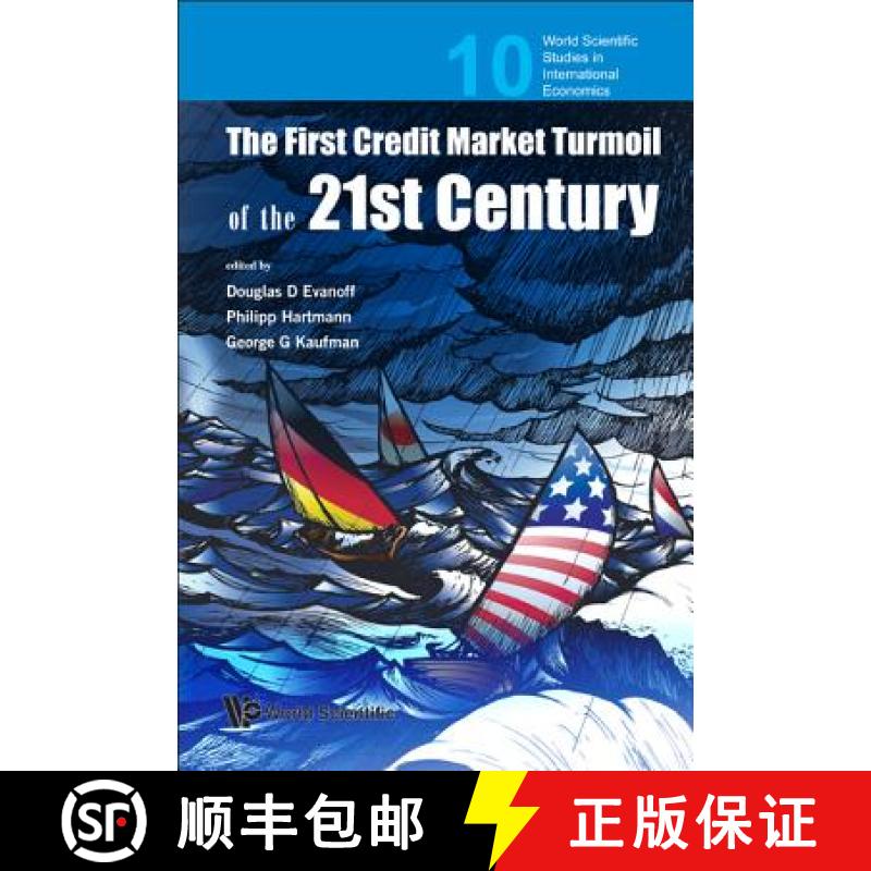 First Credit Market Turmoil of the 21st Century, The: Implications for Public Policy [9789814280471]