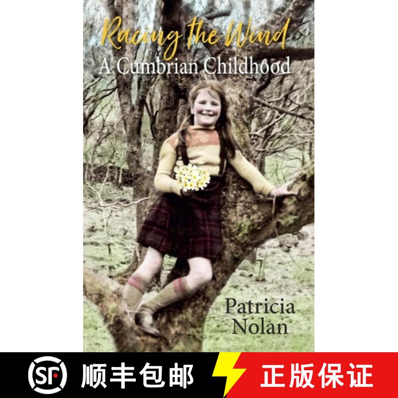 【2-3周达】Racing the Wind: A Cumbrian Childhood [9781910723975]