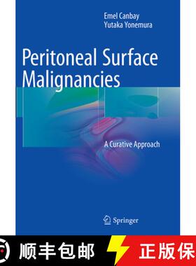 【3-4周达】Peritoneal Surface Malignancies: A Curative Approach [9783319364483]