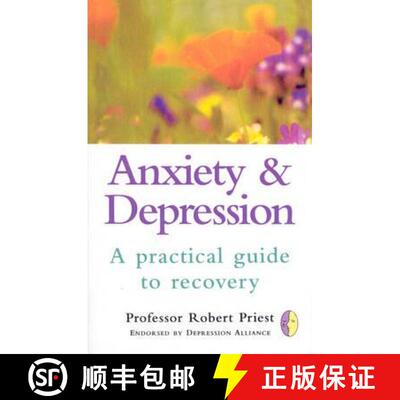 【3-4周达】Anxiety & Depression : A Practical Guide to Recovery [9780091812669]