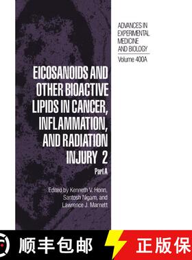 【3-4周达】Eicosanoids and Other Bioactive Lipids in Cancer, Inflammation, and Radiation Injury 2 : P... [9780306453601]