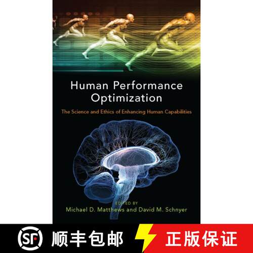 【3-4周达】精装 Human Performance Optimization: The Science and Ethics of Enhancing Human Capabillities [9780190455132]