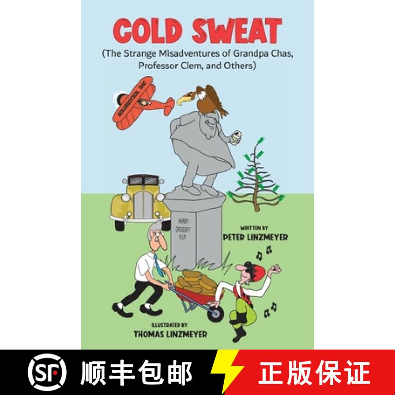 【3-4周达】Cold Sweat: The Strange Misadventures of Grandpa Chas, Professor Clem, and Others - Colore... [9798886404845]
