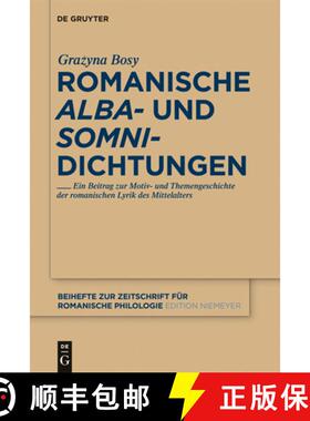 预订 Romanische 'alba'- und 'somni'-Dichtungen [9783110259469]