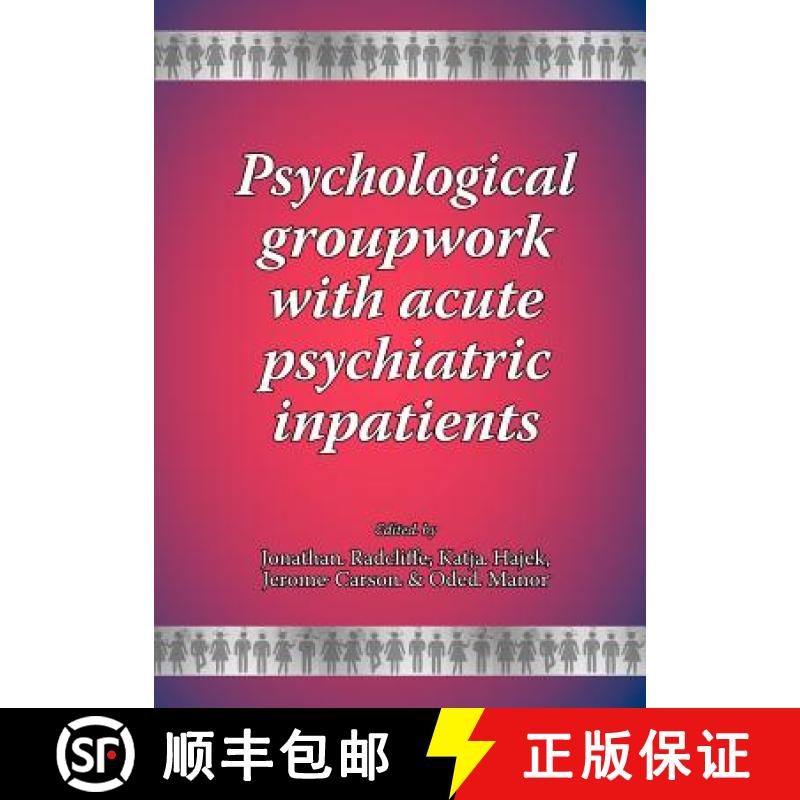 【3-4周达】Psychological groupwork with acute psychiatric inpatients [9781861771186]