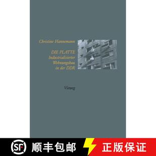 【3-4周达】Die Platte Industrialisierter Wohnungsbau in der DDR [9783528081331]