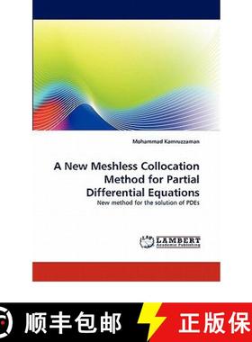 预订 A New Meshless Collocation Method for Partial Differential Equations [9783844301991]