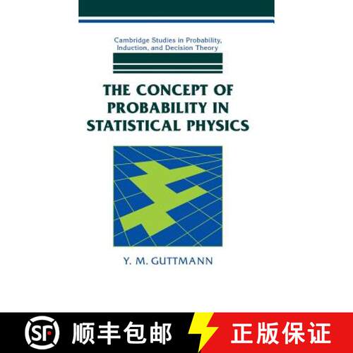 【3-4周达】精装 Concept of Probability in Statistical Physics: - The Concept of Probability in Statis... [9780521621281]
