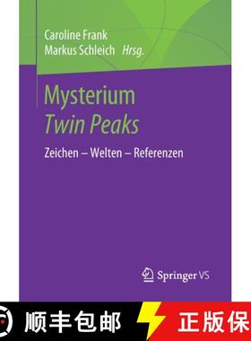 【3-4周达】Mysterium Twin Peaks : Zeichen - Welten - Referenzen [9783658297510]