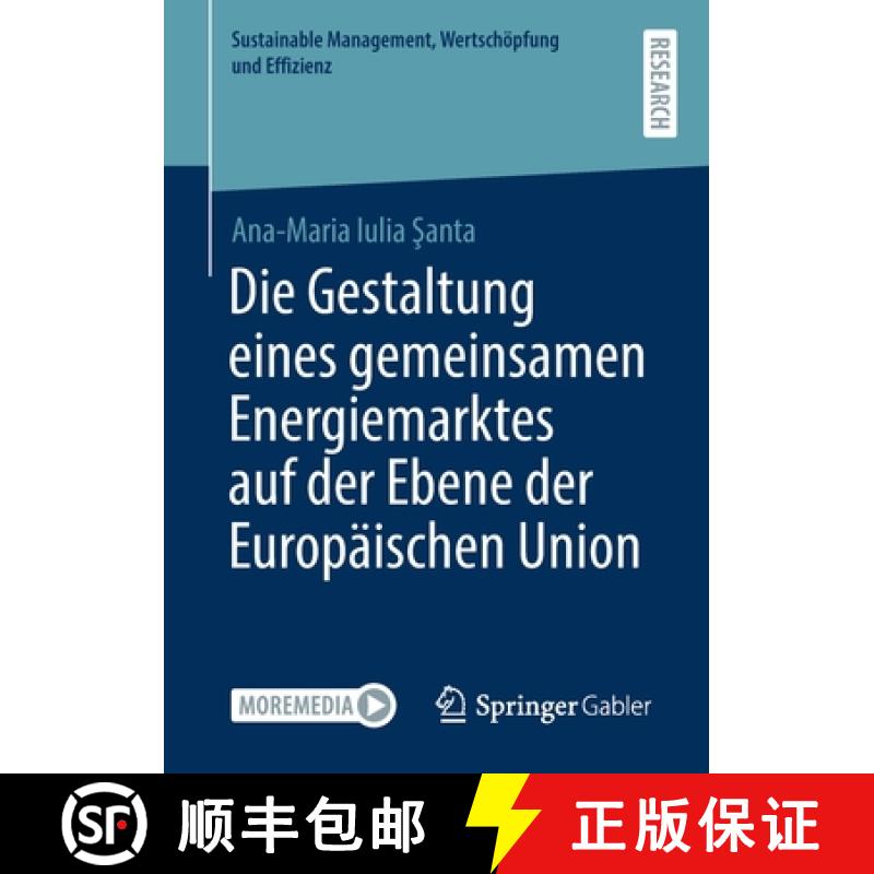【3-4周达】Die Gestaltung Eines Gemeinsamen Energiemarktes Auf Der Ebene Der Europäischen Union [9783658333546]