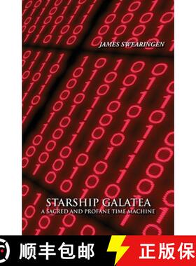 【3-4周达】Starship Galatea: A Sacred and Profane Time machine [9781737337621]