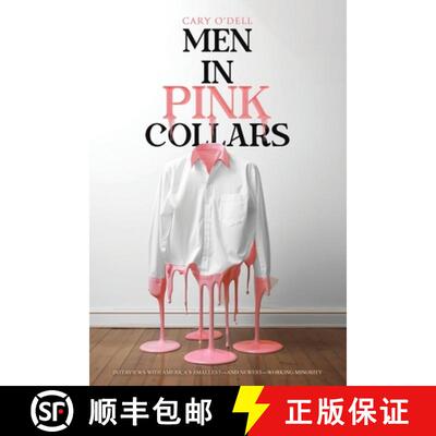 【3-4周达】Men in Pink Collars: Interviews with America’s Smallest—and Newest—Working Minority [9798895431054]