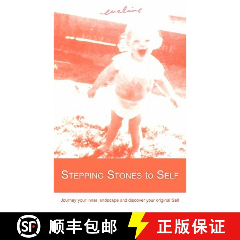 【3-4周达】Stepping Stones to Self: Journey Your Inner Landscape and Discover Your Original Self [9781452500287]