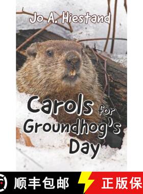 预订 Carols for Groundhog's Day [9780615861470]