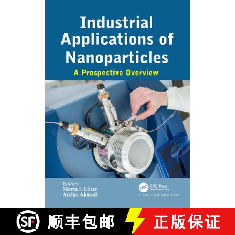 【3-4周达】Industrial Applications of Nanoparticles: A Prospective Overview [9781032024769]