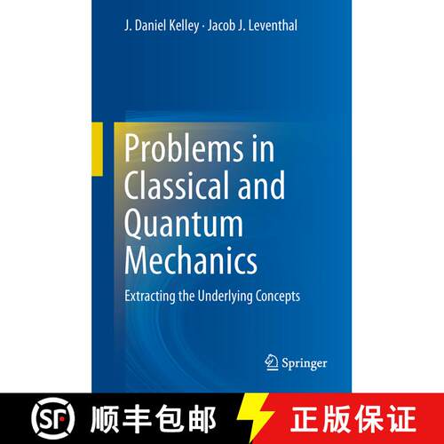 【3-4周达】精装 Problems in Classical and Quantum Mechanics : Extracting the Underlying Concepts (1st... [9783319466620]