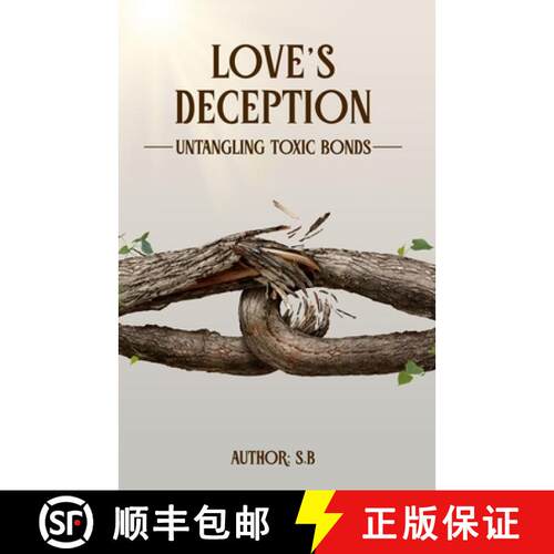 【3-4周达】Love's Deception: Untangling Toxic Bonds [9781917510554]