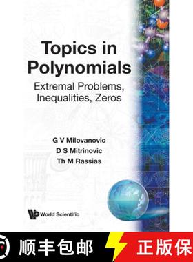 【3-4周达】Topics in Polynomials: Extremal Problems, Inequalities, Zeros [9789810204990]