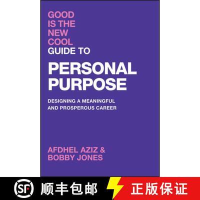 【3-4周达】精装 Good Is the New Cool Guide to Personal Purpose – Designing a Meaningful and Prospero... [9781394274864]