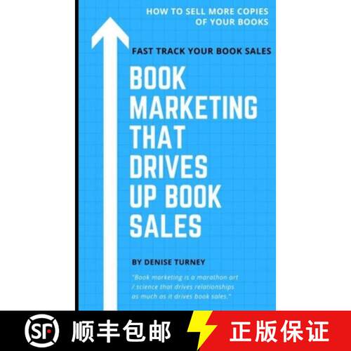 【3-4周达】Book Marketing That Drives Up Book Sales: Sell via Bookstores, Book Tours, Radio, Exchange... [9780966353976]