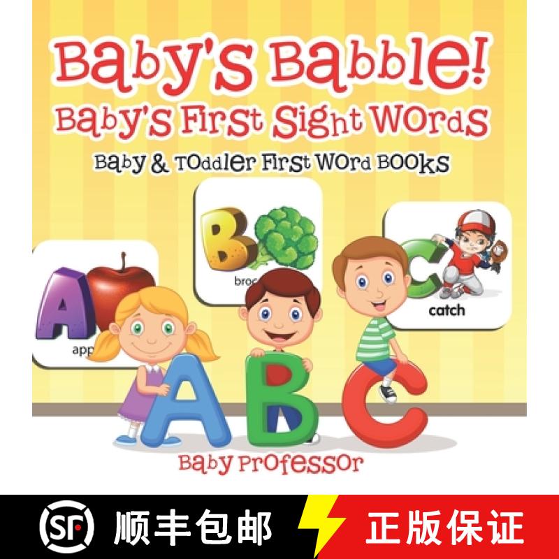 【3-4周达】Baby's Babble! Baby's First Sight Words. - Baby & Toddler First Word Books [9798869445124]