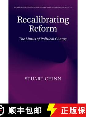 【3-4周达】Recalibrating Reform: The Limits of Political Change - Recalibrating Reform: The Limits of... [9781107057531]